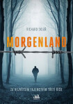 Morgenland - Za největším tajemstvím třetí říše (poškozené) - Richard Sklář