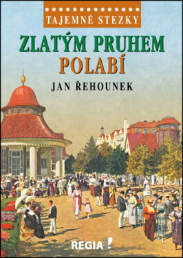 Zlatým pruhem Polabí