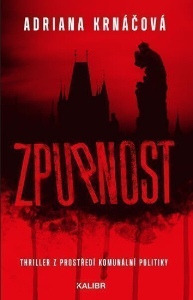 Zpupnost Krnáčová Adriana