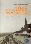 Květen 1945 na Mělnicku
