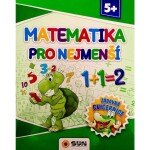 Matematika pro nejmenší - Zábavná cvičebnice 5+