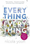 Everything, Everything - Nicola Yoon