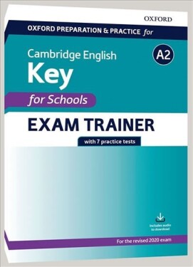 Oxford Preparation and Practice for Cambridge English: A2 Key for Schools Exam Trainer without Key - Kolektiv autorů