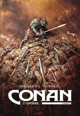 Conan Cimmerie Svazek II. Robert Ervin Howard