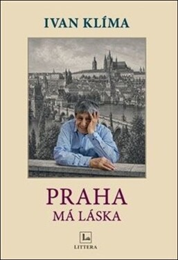 Praha má láska - Ivan Klíma