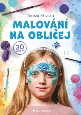 Malování na obličej - Křivská Tereza