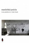 Manželská poézia - Vlado Šimek, Ivona Pekárková