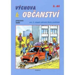 Výchova k občanství 2. díl pracovní sešit pro 2. stupeň ZŠ praktické - Oldřich Müller