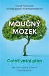 Moučný mozek: Celoživotní plán David Perlmutter