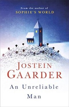 Unreliable Man Jostein Gaarder