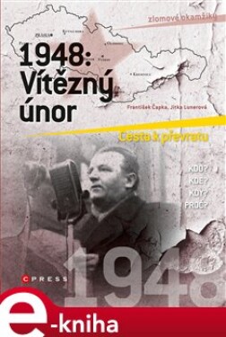 1948: Vítězný únor - František Čapka, Jitka Lunerová e-kniha