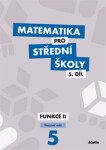 Matematika pro střední školy 5.díl Pracovní sešit