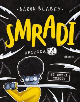 Smradi 14 - Aaron Blabey