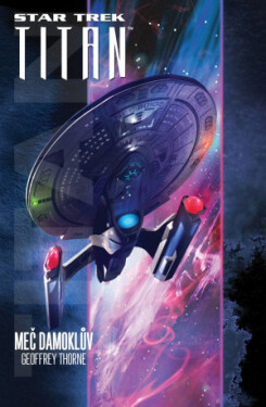 Star Trek: Titan - Meč Damoklův - Geoffrey Thorne - e-kniha