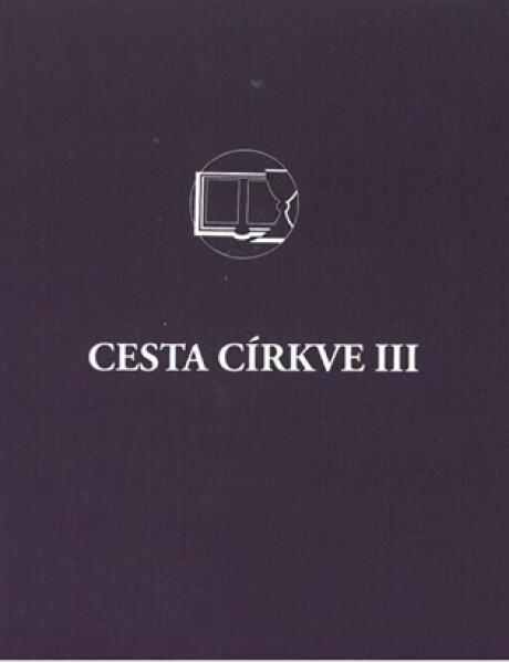 Cesta církve III