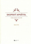 Skopský apoštol - Štefan Pilát