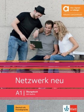Netzwerk neu 1 (A1) – Hybride Ausgabe – Übungsbuch + MP3 allango.net + Lizenz (24 Monate) - Tanja Mayr-Sieber
