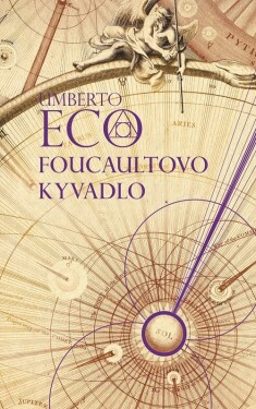 Foucaultovo kyvadlo (e-kniha) - Umberto Eco