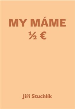 My máme 1/2 Euro