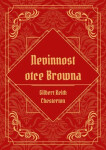 Nevinnost otce Browna Gilbert Keith Chesterton,