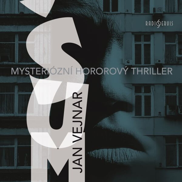 Šum - Jan Vejnar - audiokniha