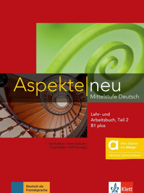 Aspekte neu B1+ - Hybride Ausgabe - Kurs./Übungsbuch Teil 2+ MP3 allango.net + Lizenz (24 Monate) - Ute Koithan