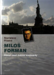 Miloš Forman Stanislava Přádná