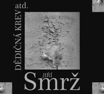 Dědičná krev - 2 CD - Jiří Smrž