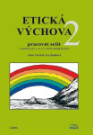 Etická výchova 2 - Pracovní sešit pro 3. - 5. ročník ZŠ - Eva Špačková
