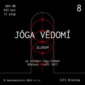 Jóga vědomí slovem 8 - Jiří Krutina