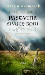 Pastvina sivých koní - Martin Nesměrák