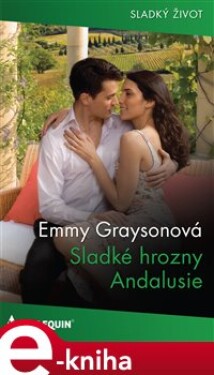 Sladké hrozny Andalusie - Emmy Graysonová e-kniha