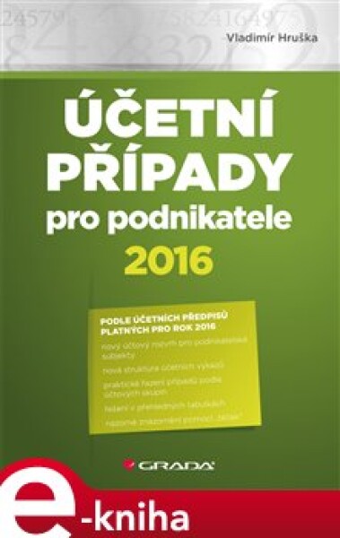 Účetní případy pro podnikatele 2016 - Vladimír Hruška e-kniha