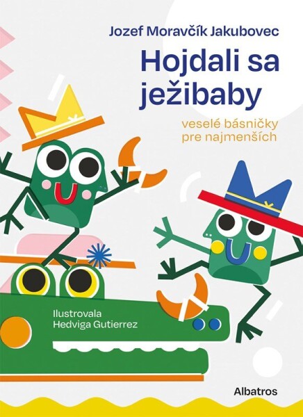 Hojdali sa ježibaby - Jozef Moravčík Jakubovec