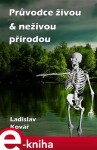 Průvodce živou &amp; neživou přírodou e-kniha