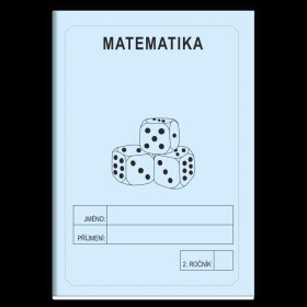 Matematika 2. ročník - školní sešit - Jitka Rubínová
