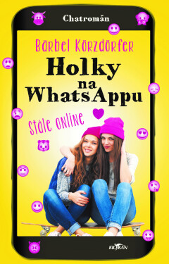 Holky na Whatsappu - Stále online - Körzdörfer Bärbel