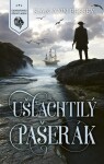 Ušľachtilý pašerák - Sian Ann Bessey