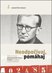 Neodpočívaj, pomáhaj Peter Slepčan