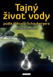 Tajný život vody podle Viktora Schaubergera - Alick Bartholomew