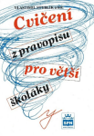 Cvičení pravopisu pro větší školáky