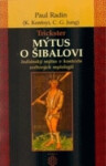 Mýtus Šibalovi Paul Radin