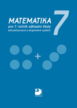 Matematika pro 7. ročník ZŠ - Jana Coufalová