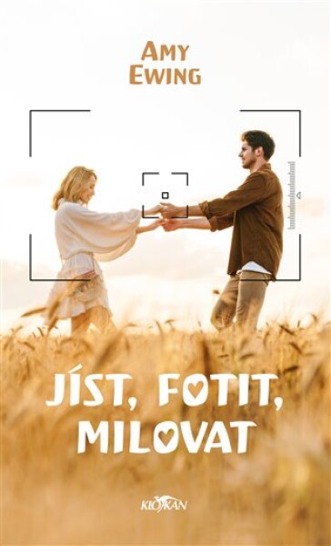 JÍST, FOTIT, MILOVAT
