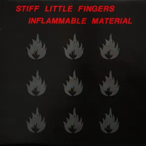 Inflammable Material - LP - Little Fingers Stiff