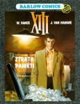 XIII 1 - Ztráta paměti - Jean Van Hamme, William Vance