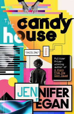 The Candy House, 1. vydání - Jennifer Egan