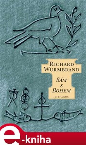 Sám Bohem Richard Wurmbrand