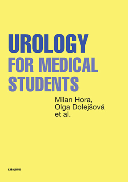 Urology for Medical Students - Hora Milan, Olga Dolejšová