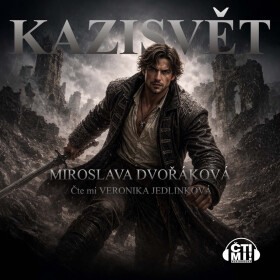 Kazisvět - Miroslava Dvořáková - audiokniha